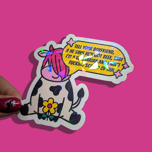 Got Beef Cow Holographic Sticker