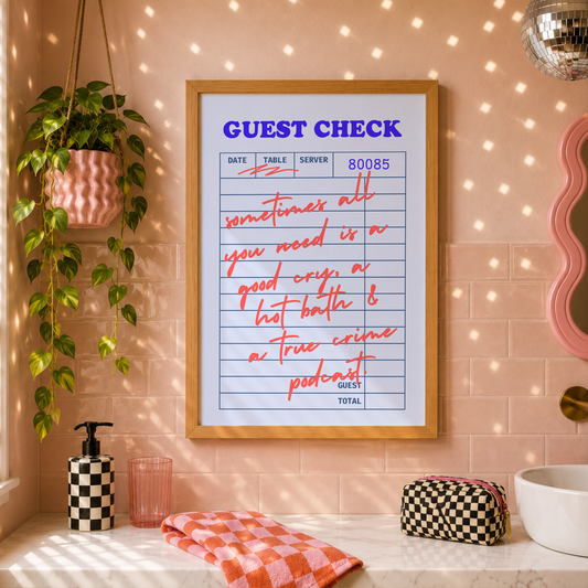 Sometimes All You Need Is a Good Cry Print | Funny Bathroom Wall Art | Self Care Gift | Guest Check Print