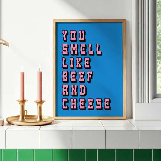 You Smell Like Beef And Cheese Print | Funny Elf Inspired Quote Wall Art | Colourful Movie Quote Poster | Gift for Film Lovers