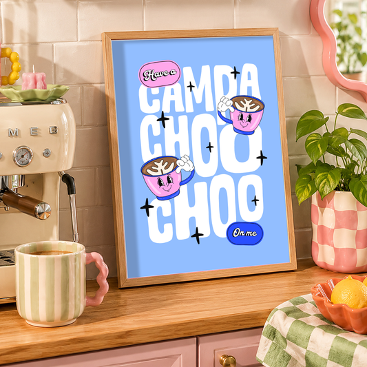 Have a Campachoochoo Print | Bob Mortimer Inspired Kitchen Wall Art | Funny Coffee Print | Colourful Coffee Lover Gift