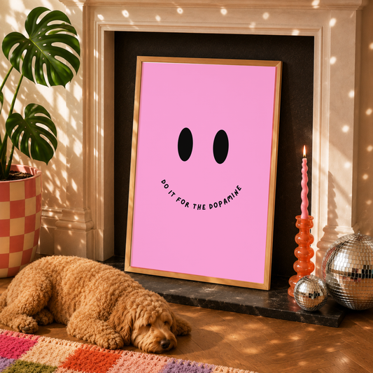 Do It For The Dopamine Print | ADHD Wall Art | Funny Neurodivergent Decor