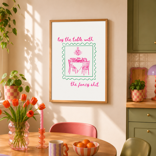 Lay the Table with the Fancy Shit Print | Funny Dining Room Wall Art | Colourful Kitchen Decor