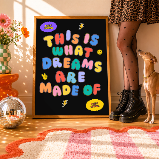 This Is What Dreams Are Made Of Print | Nostalgic Pop Culture Wall Art | Colourful Dopamine Decor