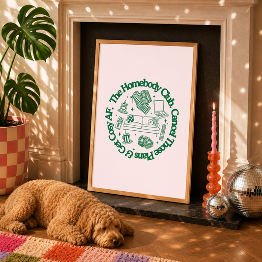 The Homebody Club Print | Cancelled Plans Wall Art | Cosy Introvert Dopamine Decor