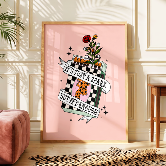 It's Just A Spark But It's Enough | Alternative Wall Art Print