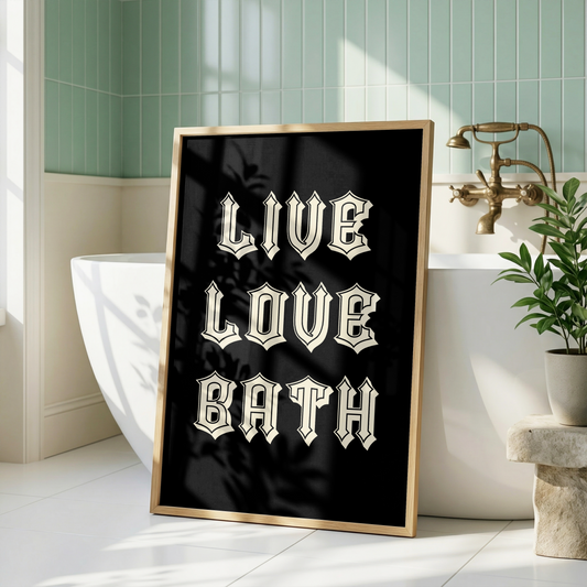 Live Love Bath Print | Funny Bathroom Wall Art | Gothic Bathroom Decor | Alternative Home Print