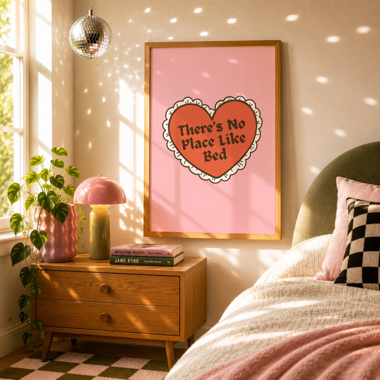 There's No Place Like Bed Print | Funny Bedroom Wall Art | Pink Bedroom Decor | Cosy Home Print | Introvert Gift