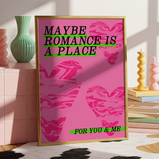 Maybe Romance Is A Place For You & Me Print | Fontaines D.C. Inspired Wall Art | Alternative Couple Gift | Sad Disco Club