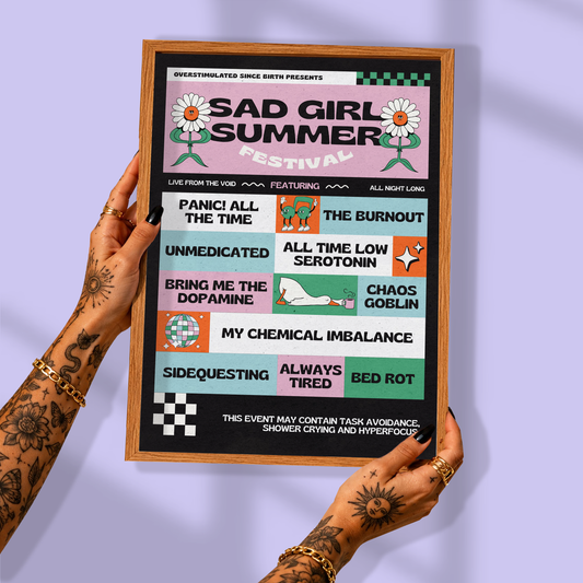 Sad Girl Summer Festival Print | ADHD & Neurodivergent Wall Art | Elder Emo| Dopamine Decor