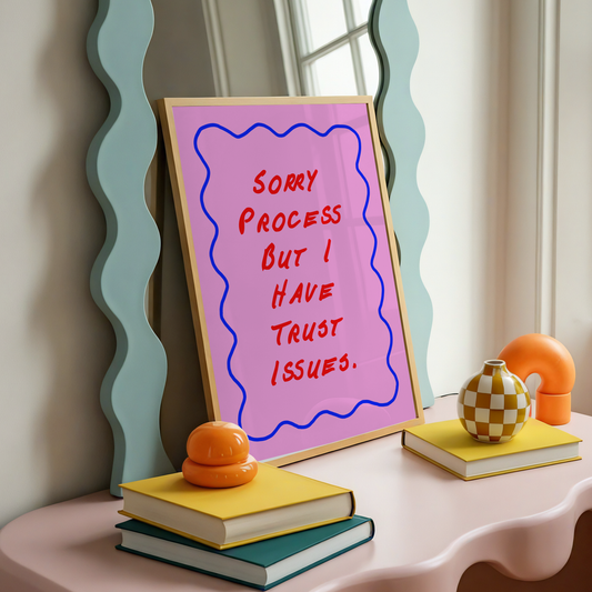 I Have Trust Issues Print | Funny Mental Health Wall Art | ADHD & Neurodivergent Decor