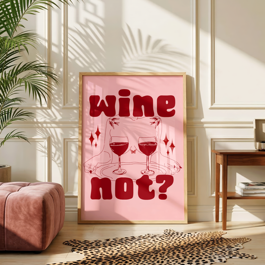 Wine Not? Print | Funny Wine Wall Art | Kitchen & Home Bar Decor | Happy Hour Collection | Dopamine Decor