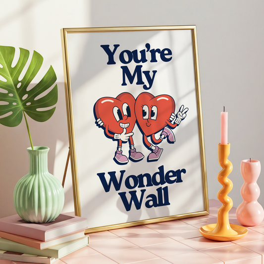 You're My Wonderwall Print | Oasis Inspired Couple Print | Indie Music Wall Art | Dopamine Decor
