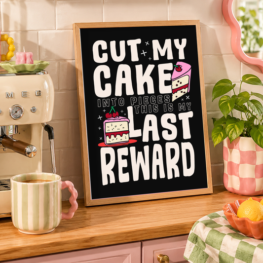 Cut My Cake Into Pieces Print | Funny Cake Kitchen Wall Art | Pop Punk Inspired Kitchen Decor | Gift for Emo Foodies