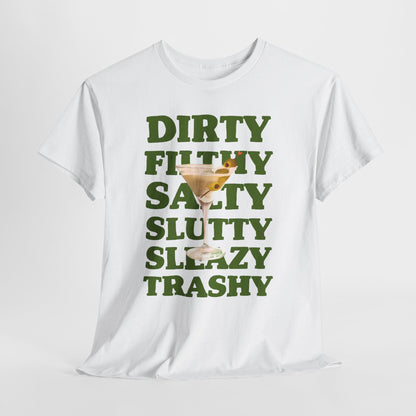 Dirty Filthy Tee, Casual Graphic Shirt for Parties, Gifts, Everyday Wear, Humour Tee, Trendy Fashion