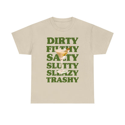 Dirty Filthy Tee, Casual Graphic Shirt for Parties, Gifts, Everyday Wear, Humour Tee, Trendy Fashion