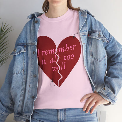 All Too Well T-Shirt, Taylor Gift Shirt, Unisex Casual Tee, Heartbreak Shirt, Emotional Expression Tee