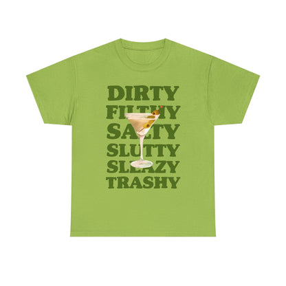 Dirty Filthy Tee, Casual Graphic Shirt for Parties, Gifts, Everyday Wear, Humour Tee, Trendy Fashion