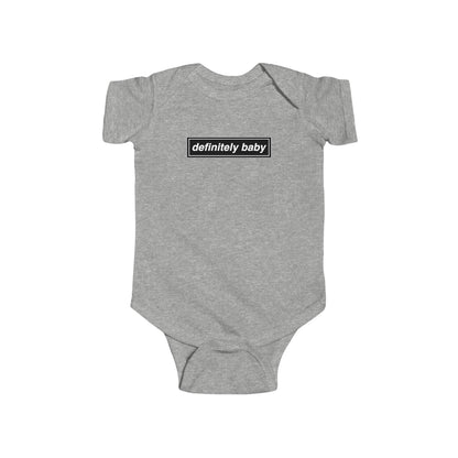 Definitely Baby Bodysuit | Cute Baby Clothes, Infant Apparel, Gift for New Parents, Baby Shower Gift, Trendy Baby Outfit