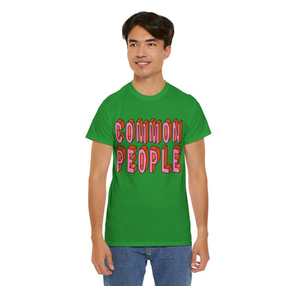 Common People Graphic Tee - Unisex Heavy Cotton Shirt, Trendy Apparel, Casual Wear, Gift for Friends, Streetwear Style