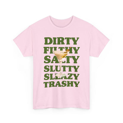 Dirty Filthy Tee, Casual Graphic Shirt for Parties, Gifts, Everyday Wear, Humour Tee, Trendy Fashion