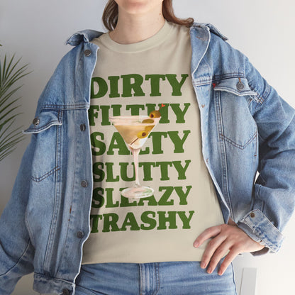 Dirty Filthy Tee, Casual Graphic Shirt for Parties, Gifts, Everyday Wear, Humour Tee, Trendy Fashion