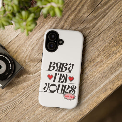 Baby I'm Yours Smartphone Cover