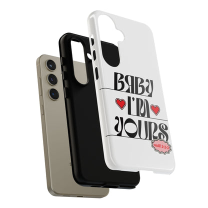 Baby I'm Yours Smartphone Cover