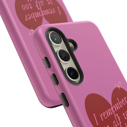 All Too Well Tough Phone