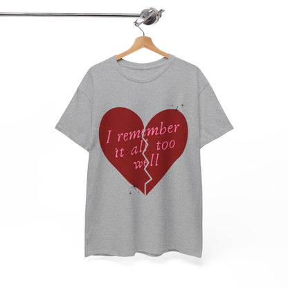 All Too Well T-Shirt, Taylor Gift Shirt, Unisex Casual Tee, Heartbreak Shirt, Emotional Expression Tee