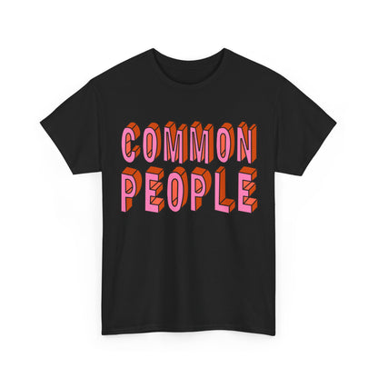 Common People Graphic Tee - Unisex Heavy Cotton Shirt, Trendy Apparel, Casual Wear, Gift for Friends, Streetwear Style