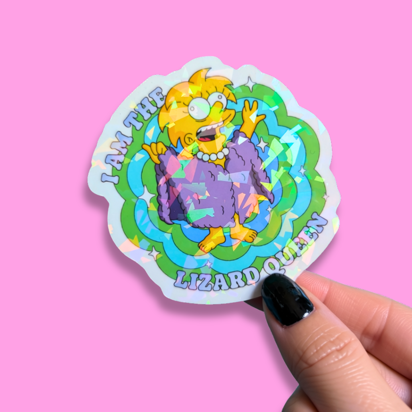 I Am The Lizard Queen Holographic Sticker