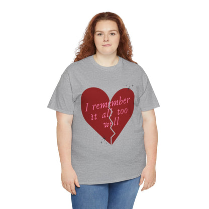 All Too Well T-Shirt, Taylor Gift Shirt, Unisex Casual Tee, Heartbreak Shirt, Emotional Expression Tee