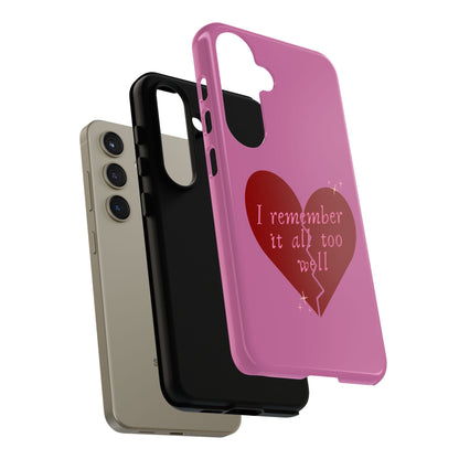 All Too Well Tough Phone