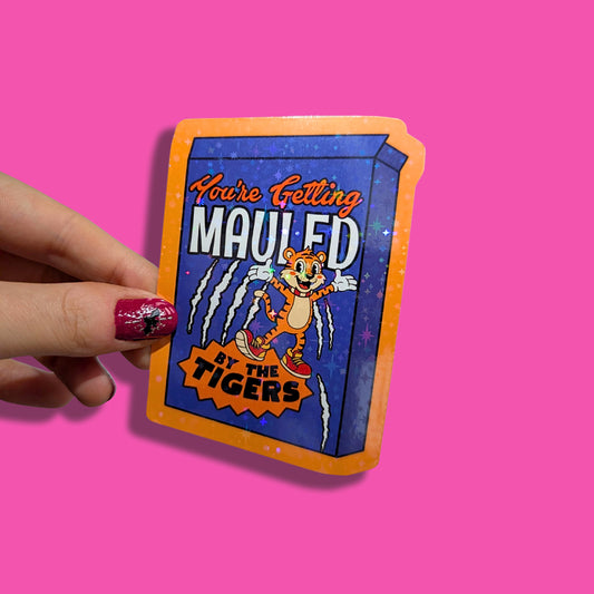 You're Getting Mauled By The Tigers | Hull City | Holographic Sticker