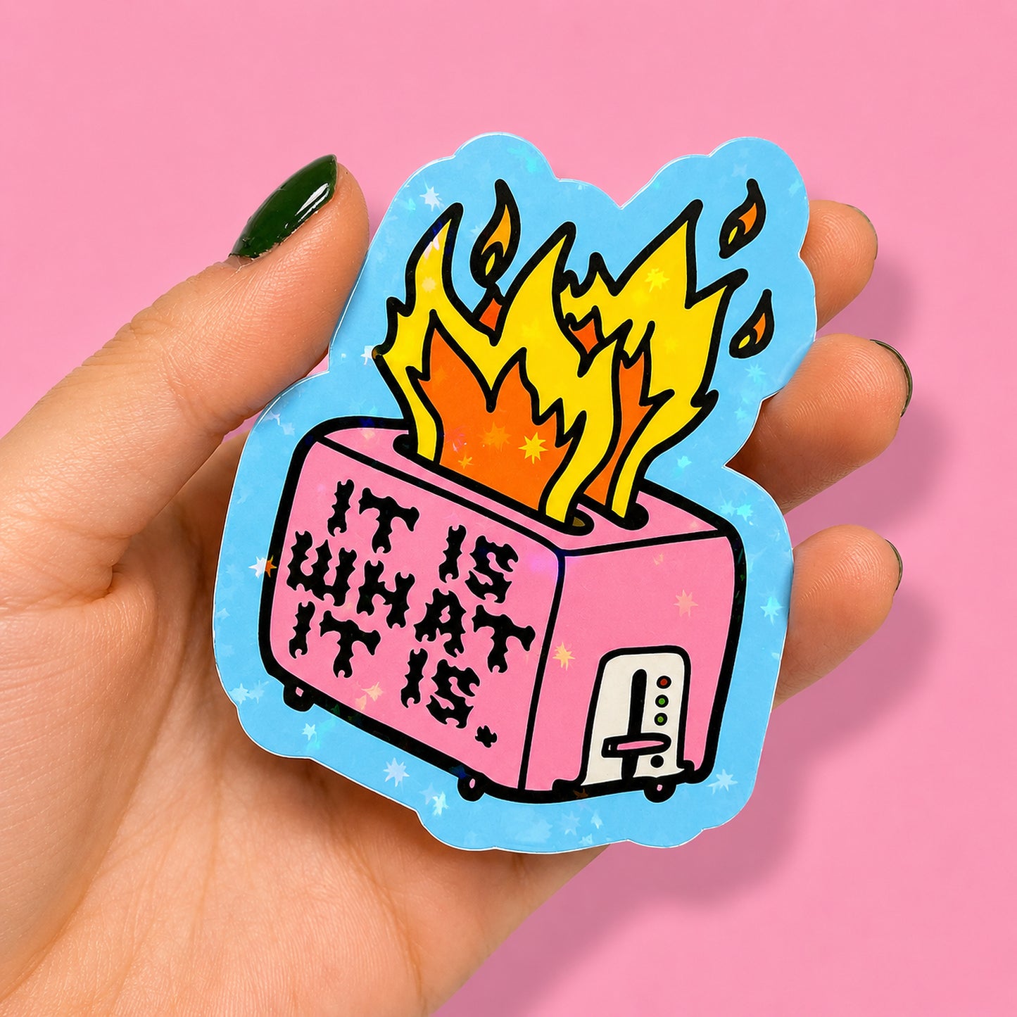 It Is What It Is Toaster Fire Holographic Sticker | Relatable Stickers | Alternative Vinyl Stickers | Elder Emo | ADHD| Sad Disco Club