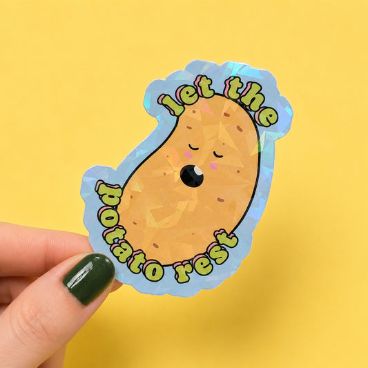 Let The Potato Rest Holographic Sticker | Relatable Stickers | Alternative Vinyl Stickers | ADHD | Neurospicy | Sad Disco Club