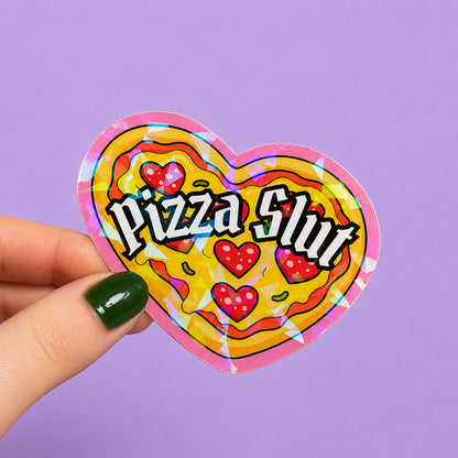 Pizza Slut Holographic Sticker | Relatable Stickers | Alternative Vinyl Stickers | ADHD | Neurospicy | Sad Disco Club (Copy)