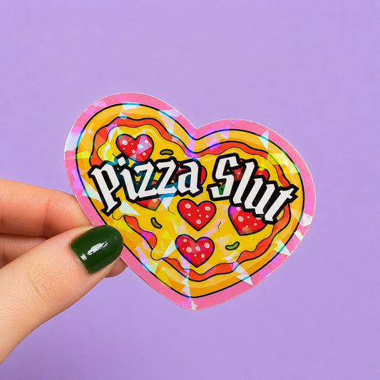 Pizza Slut Holographic Sticker | Relatable Stickers | Alternative Vinyl Stickers | ADHD | Neurospicy | Sad Disco Club (Copy)