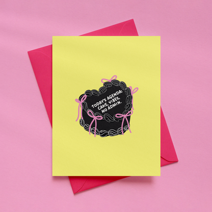 Cake, Vibes, No Admin | Funny Birthday Card |  Sarcastic Birthday Card | Alternative Greetings Card