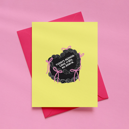 Cake, Vibes, No Admin | Funny Birthday Card |  Sarcastic Birthday Card | Alternative Greetings Card