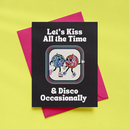 Let's Kiss All The Time & Disco Occasionally Card | Harry Styles Inspired Anniversary Card | Alternative Love Card