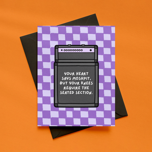 Heart Says Moshpit, but Knees Require the Seated Section Card | Funny Elder Emo Card | Alternative Birthday Card