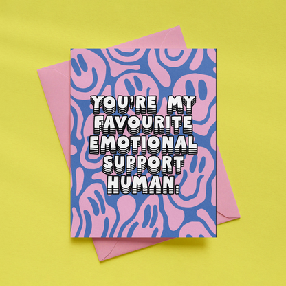 You're My Favourite Emotional Support Human Card | Funny Friendship Card | Best Friend Card | Thinking of You Card | Emotional Support Card