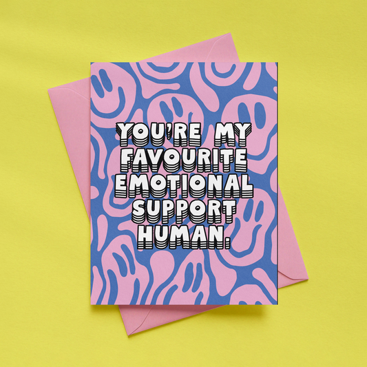 You're My Favourite Emotional Support Human Card | Funny Friendship Card | Best Friend Card | Thinking of You Card | Emotional Support Card