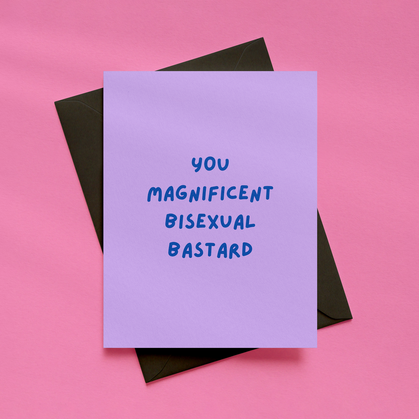 You Magnificent Bisexual Bast**d Card | Funny LGBTQ+ Card | Pride Card