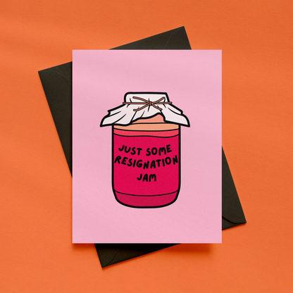 Just Some Resignation Jam Card | Funny Peep Show Card | Leaving Job Card