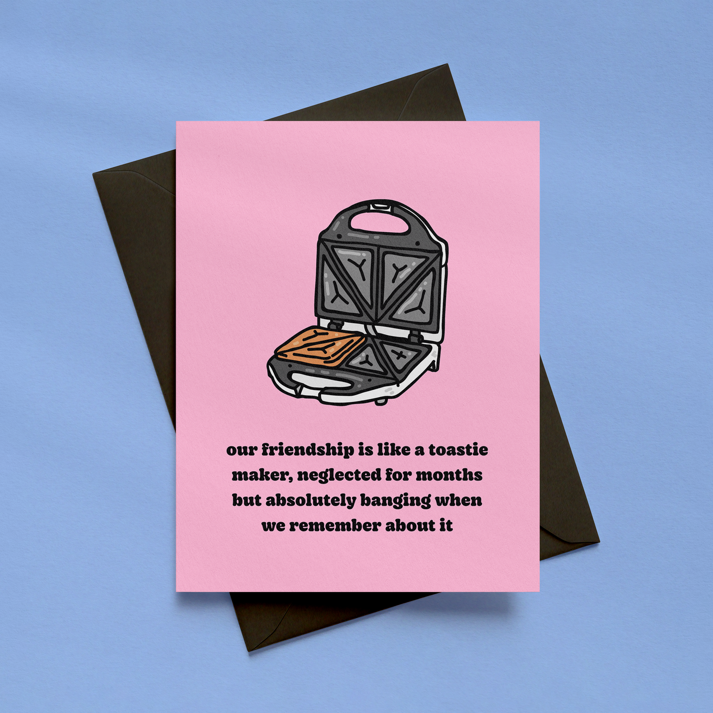 Toastie Maker Friendship Card | Funny Long-Distance Friend Card | Alternative Greetings Card