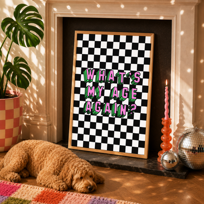 What's My Age Again? | Pop Punk Elder Emo Inspired Wall Art Print