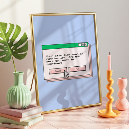 Attention Span Is Running Low Print | ADHD Wall Art | Neurodivergent Decor