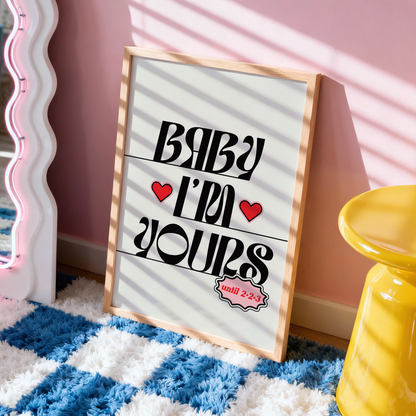 Baby I'm Yours Print | Indie Disco Collection | Indie Music Inspired Wall Art | Romantic Indie Decor | Dopamine Art |